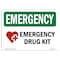 Signmission Safety Sign, OSHA EMERGENCY, 10" Height, Drug Kit, Landscape OS-EM-D-1014-L-10308 - alternate 1